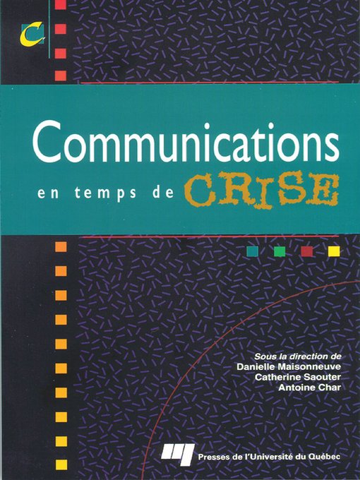 Title details for Communications en temps de crise by Danielle Maisonneuve - Available